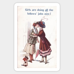 girls are doing all the fellows jobs now ! Sticker